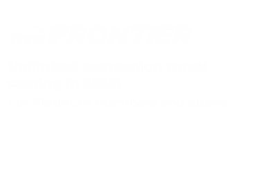 Experience the New Frontier!