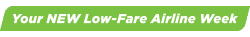 You're new low- fare airline week